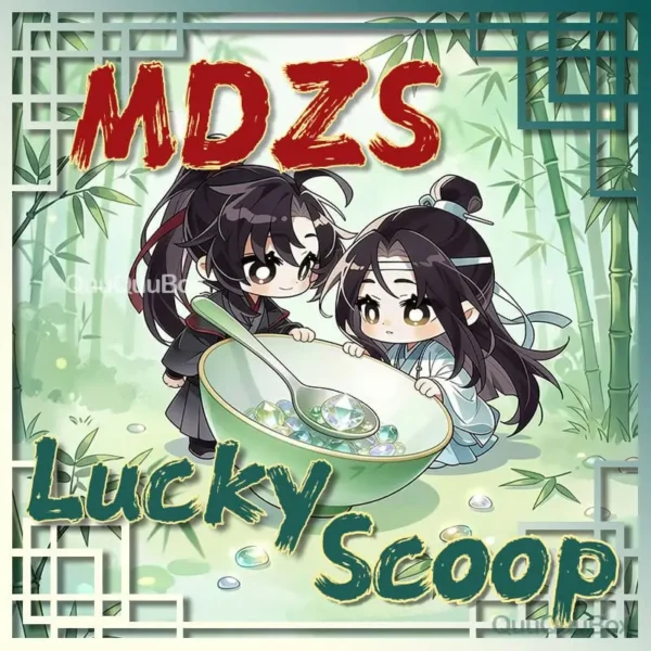 MDZS Lucky Scoop